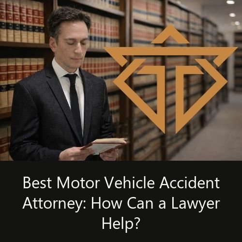 best motor vehicle accident attorney