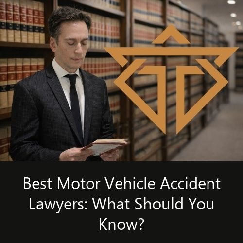 best motor vehicle accident lawyers